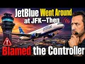 JetBlue Went Around at JFK Then Blamed the Controller