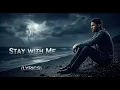 Lagu Stay with Me (Lyrics) | AiLove80❤️