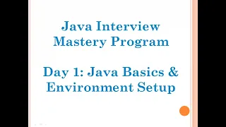 Java Training Day 1 - Java Basics Environment Setup