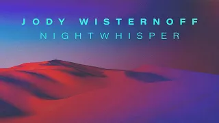 Download Jody Wisternoff \u0026 James Grant - Nightwhisper MP3