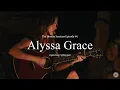 Alyssa Grace - spilling guts The Bonfire Sessions