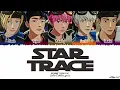 PLAVE 'Star Trace' Lyrics (플레이브 Star Trace 가사) [Color Coded Han_Rom_Eng]
