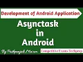 Lec - 6 2 Asynctask in Android in Hindi Development of Android Application