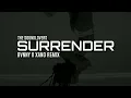 THE SOUNDLOVERS - SURRENDER BVNNY X XANO REMIX