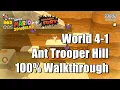 Super MARIO 3D World Bowser s Fury Switch - World 4-1 Ant Trooper Hill