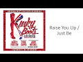 Raise You Up / Just Be (Lyrics Video) Kinky Boots