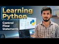 Learning Python - Control Flow statements