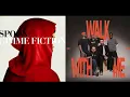 I Turn My Camera On x Walk With Me (Mashup) - Spoon & Unspoken