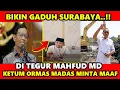Lagu MENCEK4M..!! BIKIN GADUH SURABAYA, KETUA ORMAS MADAS MINTA MAAF KE MAHFUD MD