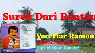 Download Surek Dari Rantau#Tiar Ramon MP3