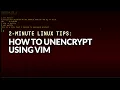How to unencrypt using Vim