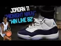 JORDAN 11 WIN LIKE 82 MIDNIGHT NAVY REVIEW AND ON FEET