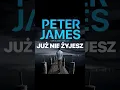 Już nie żyjesz Autor Peter James Z  Filip Kosior Kryminały po Polsku KSIĄŻKA S6 P1