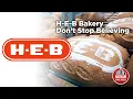 H-E-B Bakery - Don t Stop Believing