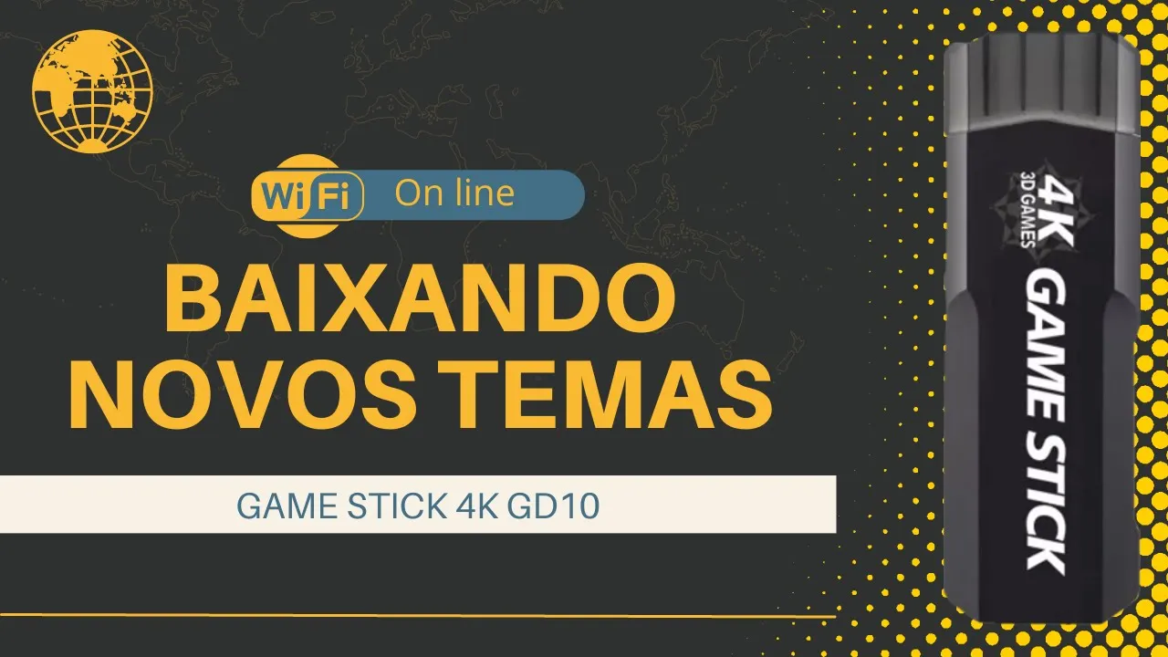 Como baixar e instalar temas - Game Stick 4K 3D GD10