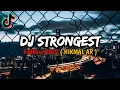 Download Lagu DJ STRONGEST FULLBASS VIRAL TIKTOK 2022 !!! - [ HIKMAL AR X SIGIT NRKHSN ]