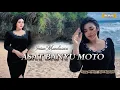 Lagu ASAT BANYU MOTO - INTAN MANDASARI 