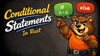 Conditional Statements If else Rust