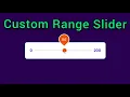 Custom Range Slider How to Create a Custom Range Slider Using HTML CSS JavaScript