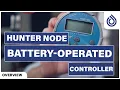 Hunter NODE Battery Operated Controller