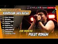 Download Lagu Jun Munthe - PULUT ROHAM | ROHOKU | HAHOLONGAN | HASIAN | LAGU BATAK VIRAL 2025
