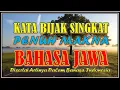 KATA BIJAK SINGKAT PENUH MAKNA || BAHASA JAWA || Disertai artinya dalam bahasa Indonesia
