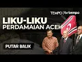 Download Lagu Dari Konflik Aceh Menuju Perdamaian Helsinki | PUTAR BALIK