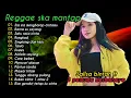 Lagu REGGAE SKA - SIA SIA MENGHARAP CINTAMU | SALLSA BINTAN FT 3 PEMUDA BERBAHAYA