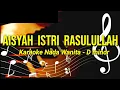 Download Lagu AISYAH ISTRI RASULULLAH, KARAOKE, NADA WANITA