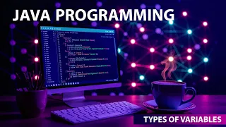 Types of variables - JAVA PROGRAMMING