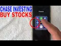 How To Buy Stock On Chase App Investing Account