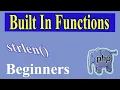 PHP Built In Functions Part-02 Strlen Find The Length Of A String