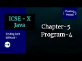 Chapter 5 Program 4 ICSE - CLASS 10 JAVA BlueJ General Programming Decision Making in Java