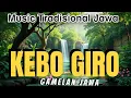 Lagu KEBO GIRO GAMELAN JAWA ENAK DI DENGAR - GENDING MERDU