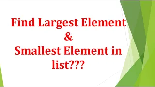Find Maximum Minimum Element In list - Python Interview Question