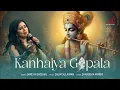 Lagu Kanhaiya Gopala | Shreya Ghoshal | Salim Sulaiman | Shraddha Pandit | Janmashtami Special | Krishna