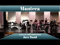 Manteca CMMS Jazz Band 2023 Spring Concert 4K