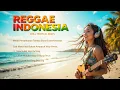 Download Lagu Kompilasi Reggae Indonesia Viral – Musik Adem Buat Temani Waktu Luangmu