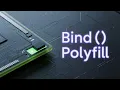 Bind polyfill Javascript