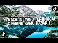 Download Lagu DJ RASA INI YANG TERTINGGAL X EMANG KAMU DASAR L | FELIK FVNKY | JEDAG JEDUG VIRAL MENGKANE TIKTOK!!