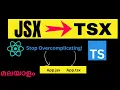 Converting JSX to TSX in React - Malayalam