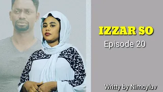 izzar so episode 20