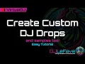 Download Lagu CREATE YOUR OWN DJ DROPS with Virtual DJ 2023!