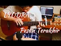 Download Lagu (Lyodra) Pesan Terakhir - Fingerstyle Guitar
