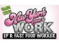 Fast Food Worker New York Goes To Work Episode 8 OMG RLY