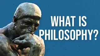 What is Philosophy