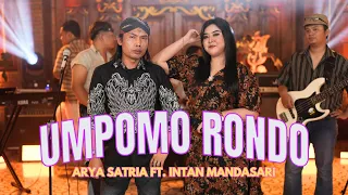 arya satria ft intan mandasari umpomo rondo official live music cover 