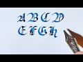 How to write Gothic with a fountain pen - Capital Alphabet part 1