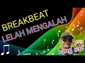 Download Lagu (MineChy.iD) Lelah Mengalah Breakbeat Full Bass Jaipong 2022#bangsae.