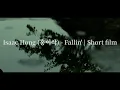 Download Lagu Isaac Hong 'Fallin' I Cinematic Shortfilm